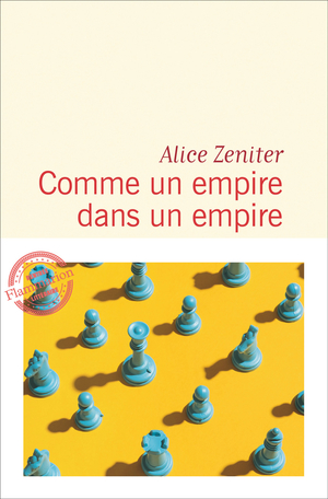 Alice Zeniter empire